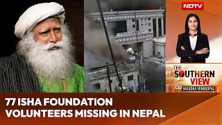 Nepal Flash Floods | 77 From Isha Foundation Missing In Nepal, Sadhguru Ready To Join Rescue Ops