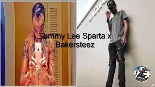 Tommy Lee  Sparta x Bakersteez x French Montana 2018