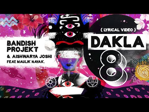 Bandish Projekt & @Aishwaryajoshimusic  | Dakla 8 | Maulik Nayak | (Lyrical Video ) #Dakla8 #dakla