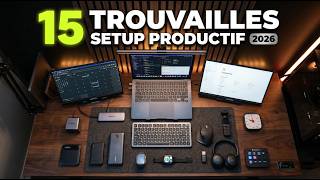 Mes 15 Trouvailles Tech pour le Setup de PRODUCTIVITÉ Ultime en 2026