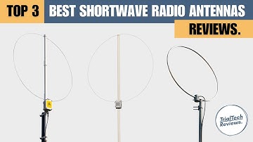 Top 3 Best Shortwave Radio Antennas in 2026 | Reviews