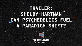 Introducing a DoubleBlind Podcast! The DoubleBlind Magic Hour Hosted by Shelby Hartman