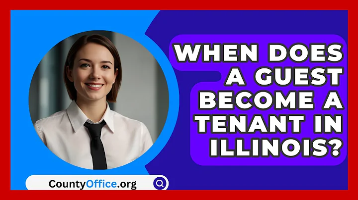 When Does A Guest Become A Tenant In Illinois? - CountyOffice.org