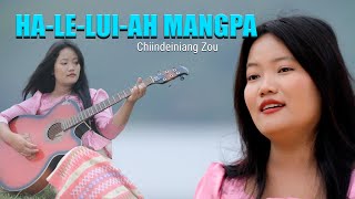 Halleluiah Mangpa - Chiindeiniang Zou || S. Nengkhanlun's Song || Zou gospel song