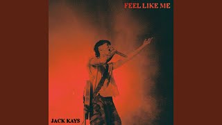 Vignette de la vidéo "Jack Kays - Feel Like Me"