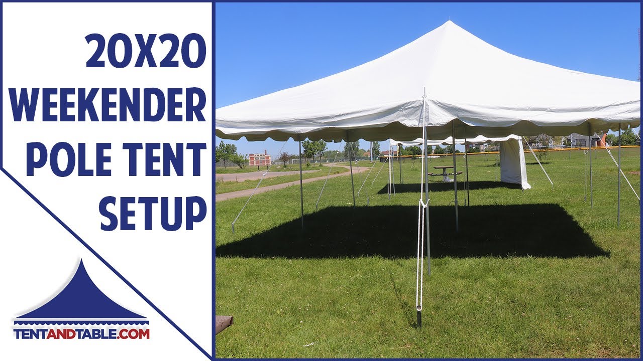 20x20 Weekender Pole Tent Setup Guide YouTube