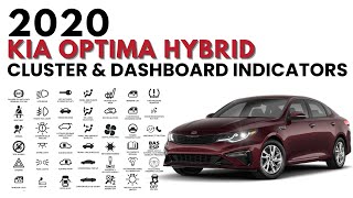 Kia Optima Hybrid Cluster & Dashboard Warning Indicators (2018 - 2020) User Guide