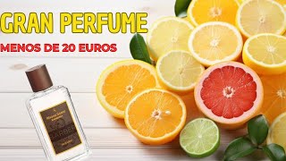 PERFUMAZO POR MENOS DE 20 EUROS : ¡Si me dicen que es un Acqua di Parma me lo creo! 👌🍋🌿