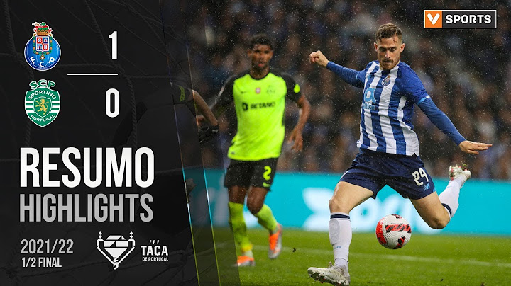 Highlights | Resumo: FC Porto 1-0 Sporting (Taça de Portugal 21/22)