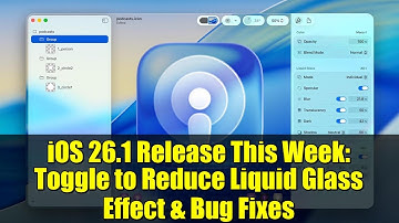 iOS 26.1 Release This Week: Toggle to Reduce Liquid Glass Effect & Bug Fixes