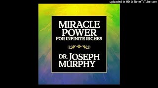 Miracle Power for Infinite Riches - Joseph Murphy - Chapter 19