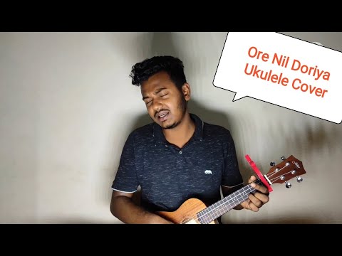 Ore Nil Doriya   Ukulele Cover   Bangla Folk Song