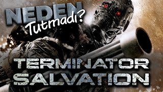 Neden Tutmadi? - Terminator Salvation