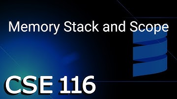 [CSE 116] Memory Stack and Scope (Wednesday, September 14, 2022)