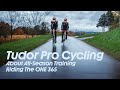 All-Season Training With Tudor Pro Cycling On The Schwalbe ONE 365
