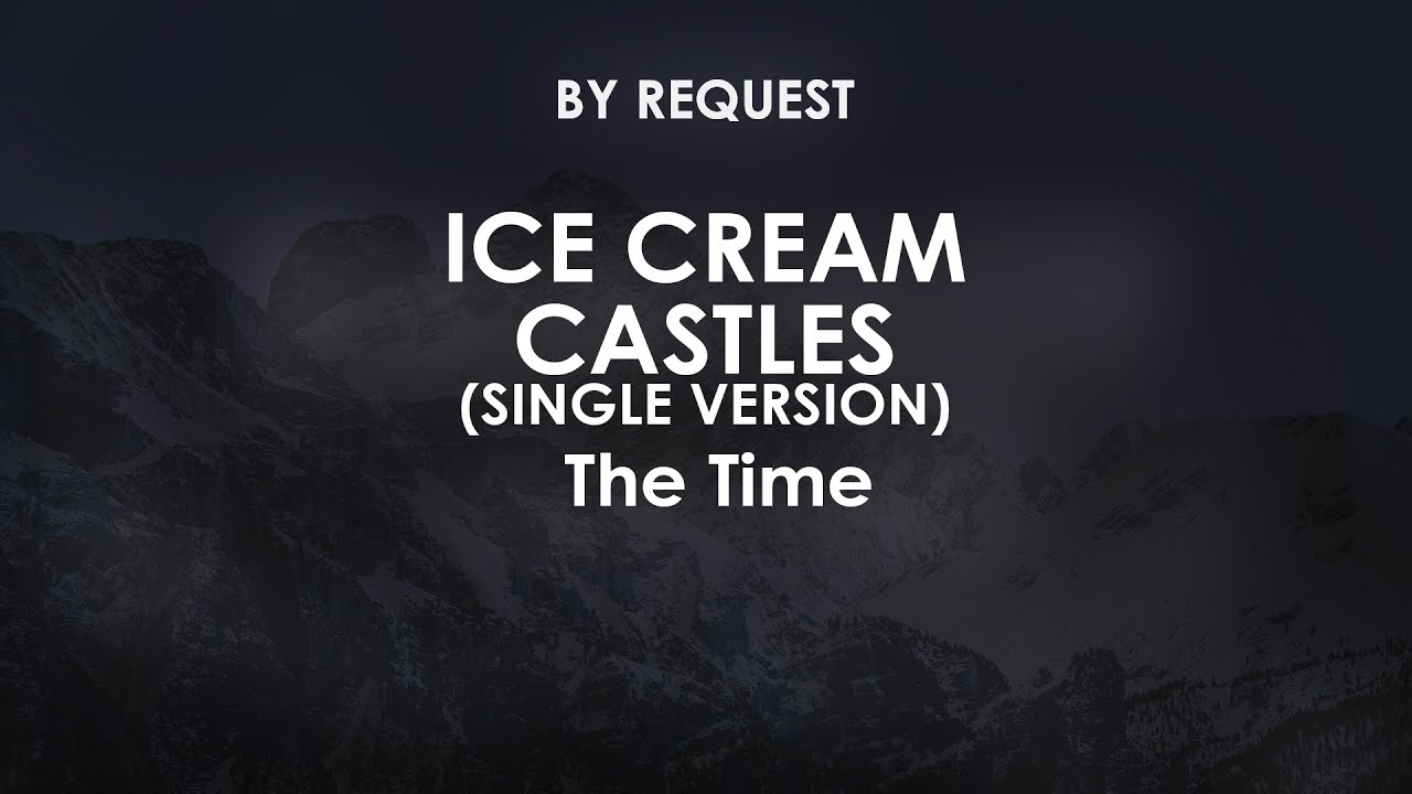 Ice Cream Castles (Single Version) | The Time - YouTube