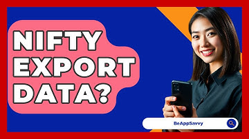 Nifty Export Data? - Be App Savvy