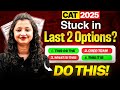 Stuck Between 2 Options in CAT Exam? 🤯 Do THIS Trick!
