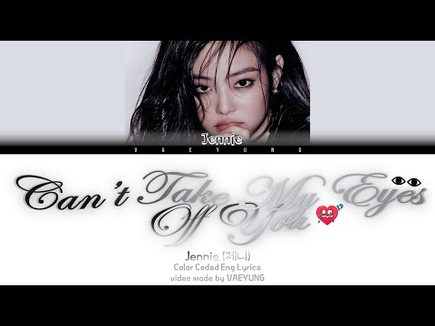 CLEAR AUDIO JENNIE BLACKPINK Can T Take My Eyes Off You Frankie Valli Cover Eng Lyrics