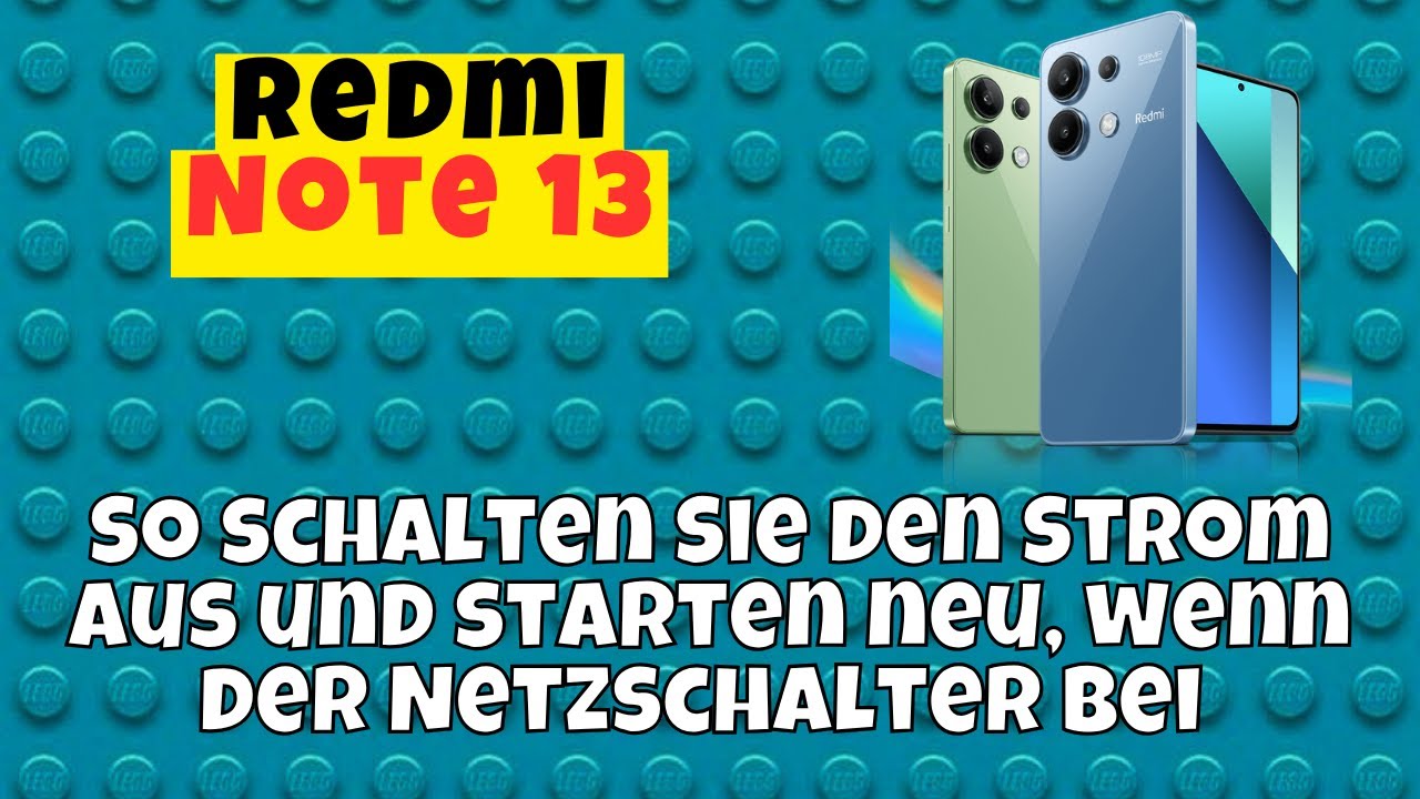 So schalten Sie den Strom aus und starten neu, wenn der Netzschalter bei Redmi Note 13
