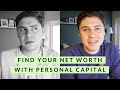 Personal Capital Tutorial: Find Your Net Worth The Easy Way!