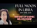 13 April 2025 - Full Moon in Libra: The end of Karmic Relationship
