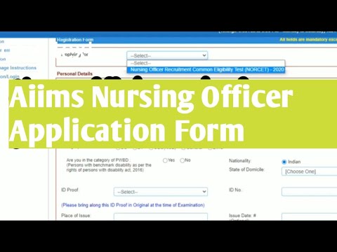 How to Fill Aiims Nursing Officer Application Form 2020 /Nurse Queen