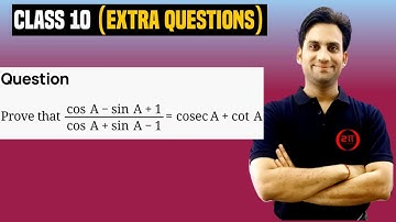 Prove that : (cos A - sin A + 1)/(cos A + sin  - 1) = cosec A + cot A, using the identity cosec² A =