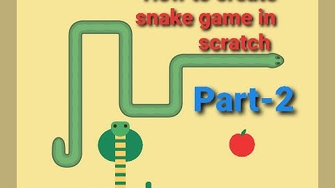 How to create a snake game using scratch││Part-2││