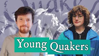 Being a Young Quaker