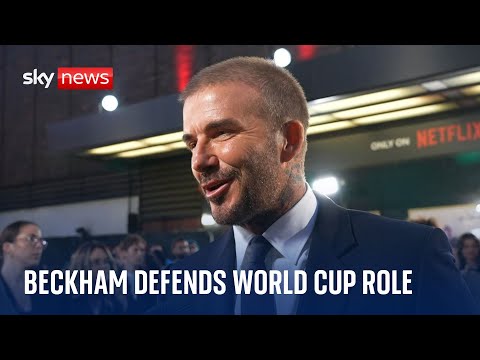 David Beckham defends Qatar ambassador role at World Cup despite LGBTQ+ rights criticism