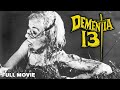 Dementia 13 FULL MOVIE Francis Ford Coppola Horror Cult Slasher Thriller 