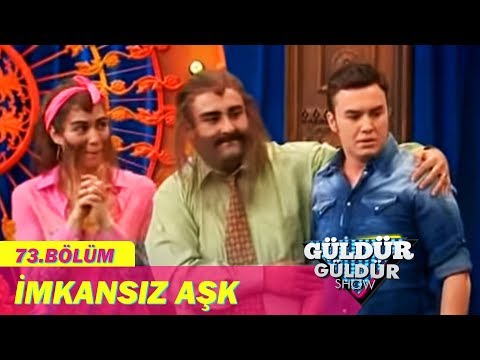 Güldür Güldür Show 73.Bölüm - İmkansız Aşk