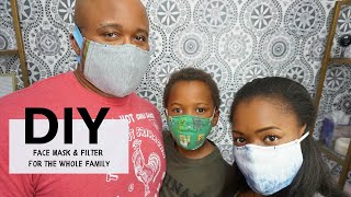 DIY Face Mask and Filter for your Whole Family