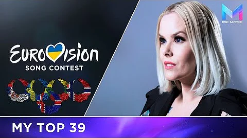 Eurovision 2017 - MY TOP 39 (so far)
