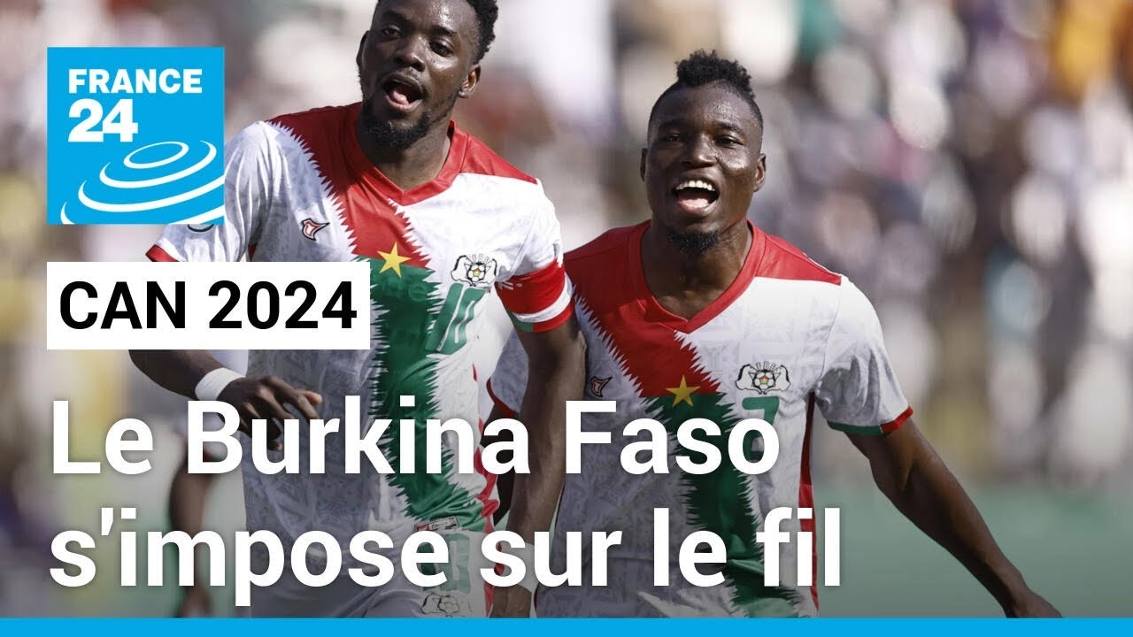 CAN 2024 Le Burkina Faso s'impose in extremis face à la Mauritanie