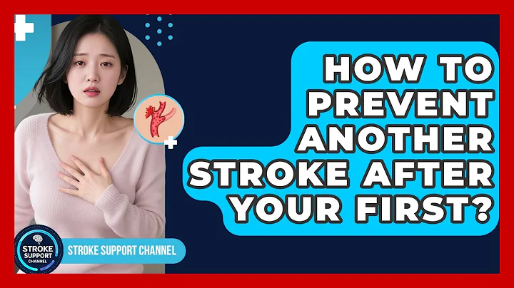 How To Prevent Another Stroke After Your First? - Stroke Support Channel