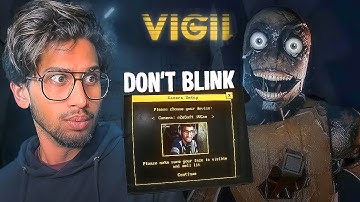 Don’t Blink… Or It’s Game Over 😱 | VIGILE HORROR GAME