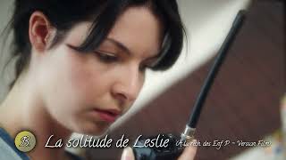 [Bonus] La solitude de Leslie (À la rech. des Enf. P. - Version Film)(B.O. du Monde de Bobby)