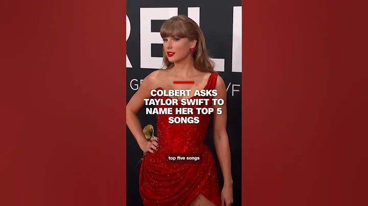 Colbert asks Taylor Swift to name her top 5 songs