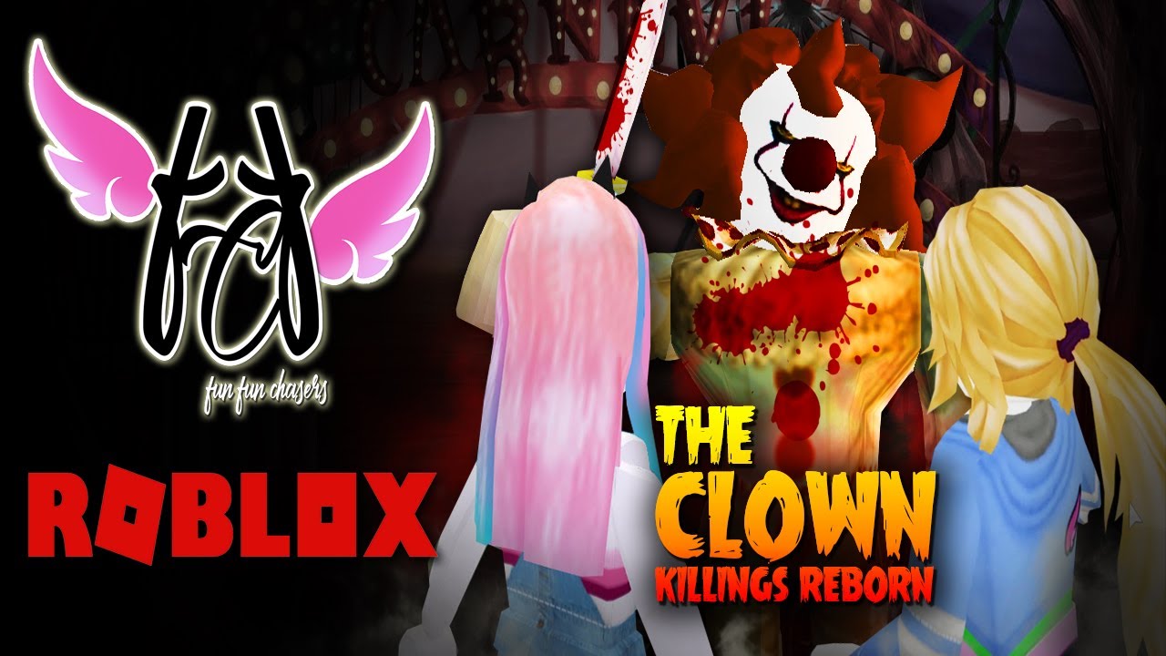 When A Killer Clown Is Born Roblox The Clown Killings Reborn By Legend Gaming Youtube - killer clown updated roblox