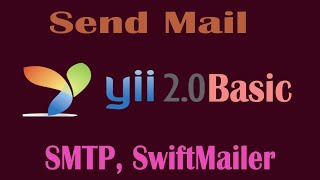 Yii2 email send Part-07 | SMTP | How to send email?