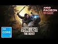 Dying Light The Beast - RX6600 8GB + i5 11400F