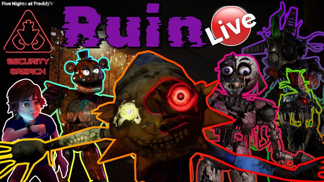 FNAF Security Breach RUIN - LIVE Playthrough 