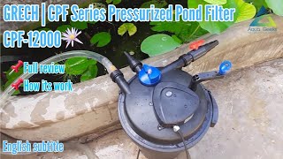 GRECH | CPF Series Pressurized Pond UV Filter | CPF-12000 |