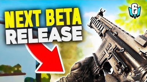 NEXT BETA IS HERE! RAINBOW SIX MOBILE