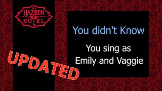 You didn't know - Karaoke - You sing Emily and Vaggie - Updated