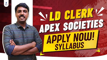 LD Clerk Apex Societies | Syllabus | Apply Now!