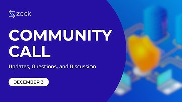 Zeek 8.1, ZeroMQ Integration, WebSocket Bindings & Community News – December 2025 Community Call