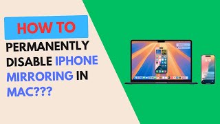 How to Disable iPhone Mirroring on Mac in macOS 15 Sequoia